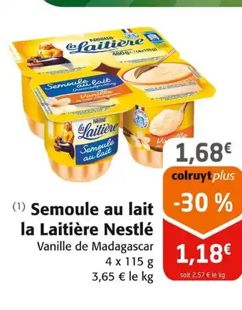 Colruyt Nestlé semoule au lait la laitière offre