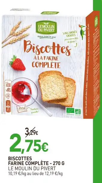 naturéO Le moulin du pivert biscottes farine complète offre