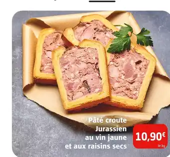 Colruyt Pâté croute jurassien au vin jaune et aux raisins secs offre