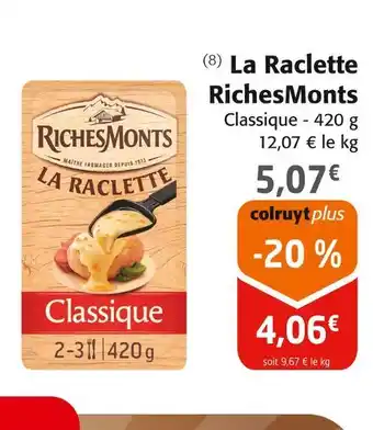 Colruyt Richesmonts la raclette offre