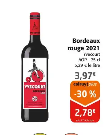 Colruyt Yvecourt bordeaux rouge 2021 offre