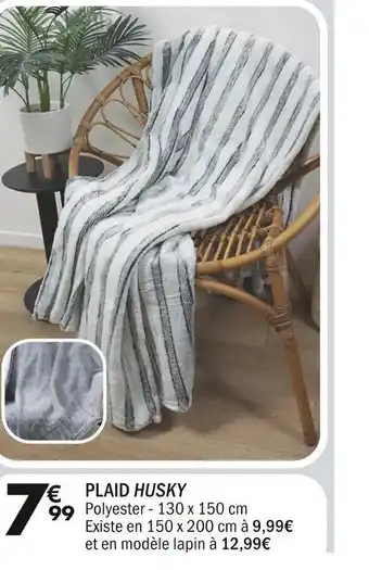 La Foir'Fouille Plaid husky offre