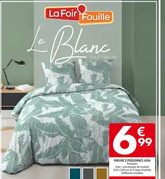 La Foir'Fouille Parure 2 personnes juna offre