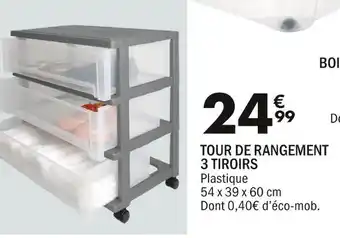La Foir'Fouille Tour de rangement 3 tiroirs offre