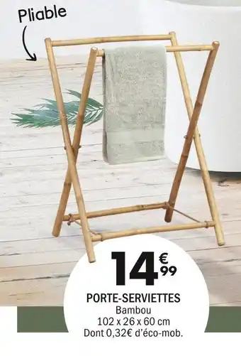 La Foir'Fouille Porte-serviettes offre
