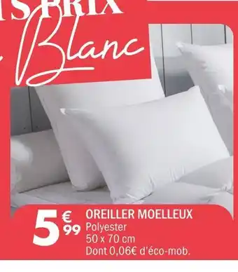 La Foir'Fouille Oreiller moelleux offre