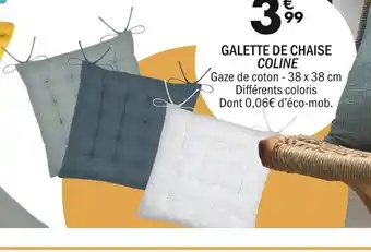 La Foir'Fouille Galette de chaise coline offre