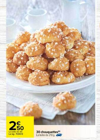 Carrefour 30 Chouquettes offre