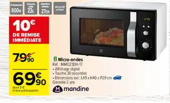 Carrefour Micro-ondes Mandine offre