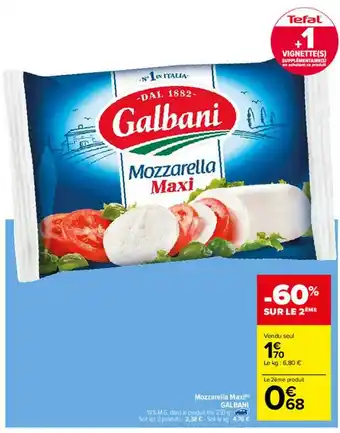 Carrefour Mozzarella Maxi Galbani offre