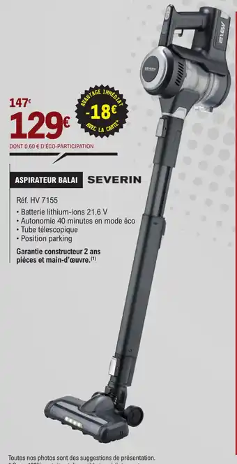 E.Leclerc ASPIRATEUR BALAI SEVERIN offre