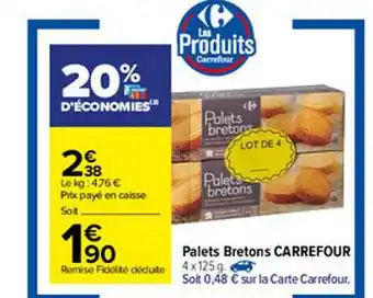 Carrefour Palets Bretons Carrefour offre