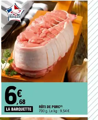 E.Leclerc Express RÔTI DE PORC offre