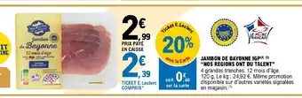 E.Leclerc Express JAMBON DE BAYONNE IGP NOS REGIONS ONT DU TALENT” offre