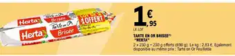 E.Leclerc Express TARTE EN OR BRISEE HERTA offre