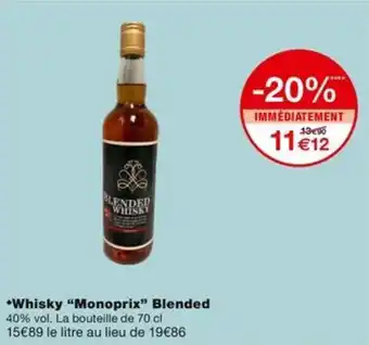 Monoprix *Whisky "Monoprix" Blended offre