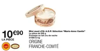 Mini mont d'Or A.O.P. Sélection "Marie-Anne Cantin”