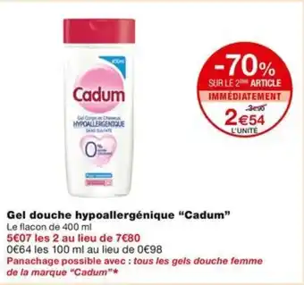 Monoprix Gel douche hypoallergénique "Cadum" offre
