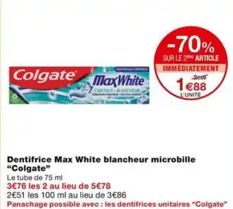 Monoprix Dentifrice Max White blancheur microbille "Colgate" offre