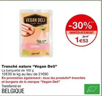 Monoprix Tranché nature "Vegan Deli" offre