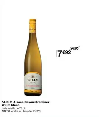 Monoprix *A.O.P. Alsace Gewurztraminer Willm blanc offre