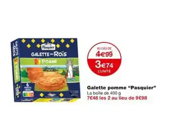 Monoprix Galette pomme "Pasquier" La boîte de 400 g offre