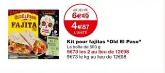 Monoprix Kit pour fajitas "Old El Paso" offre