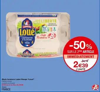 Monoprix Œufs fermiers Label Rouge "Loué" offre