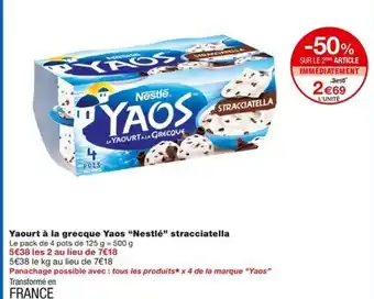 Monoprix Yaourt à la grecque Yaos "Nestlé" stracciatella offre