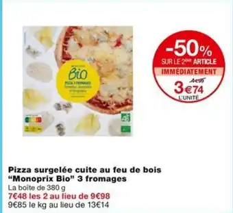 Monoprix Pizza surgelée cuite au feu de bois "Monoprix Bio" 3 fromages La boite de 380 g offre