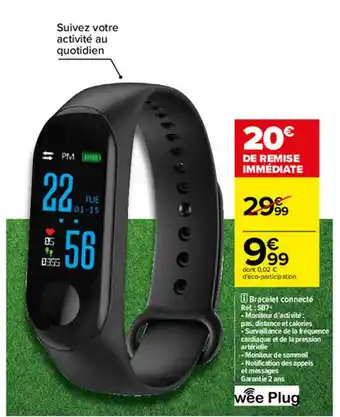 Carrefour Bracelet Connecté Wee Plug offre
