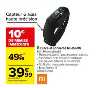 Carrefour Bracelet Connecté Bluetooth Xiaomi offre
