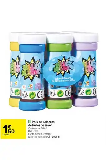 Carrefour Pack De 6 Flacons De Bulles De Savon offre