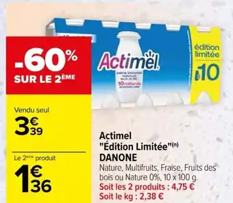 Carrefour Actimel "Édition Limitée"(n) DANONE offre