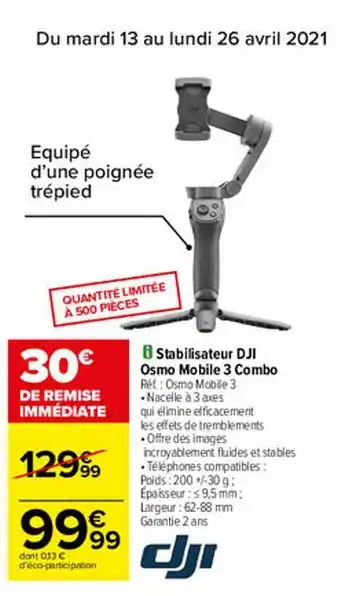 Carrefour Stabilisateur Dji Osmo Mobile 3 Combo offre