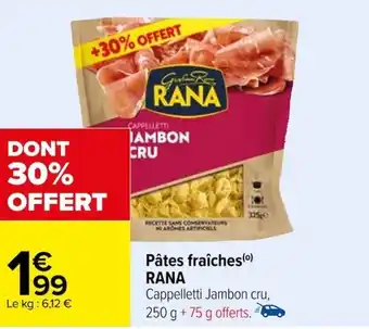 Carrefour Pâtes fraîches (⁰) RANA offre