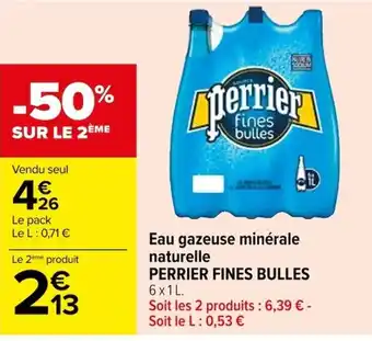 Carrefour Eau gazeuse minérale naturelle PERRIER FINES BULLES offre