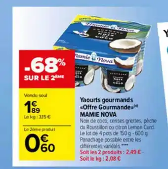 Yaourts Gourmands «offre Gourmande» Mamie Nova