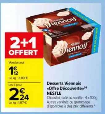 Carrefour Market Desserts Viennois offre