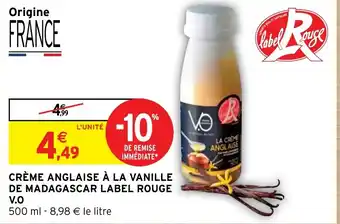 Intermarché CRÈME ANGLAISE À LA VANILLE DE MADAGASCAR LABEL ROUGE V.O offre