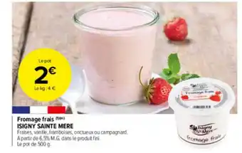 Carrefour Market Fromage Frais Isigny Sainte Mère offre