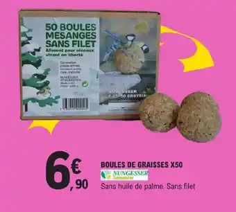 E.Leclerc BOULES DE GRAISSES X50 offre
