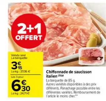 Carrefour Market Chiffonnade De Saucisson Italien offre