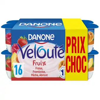 Carrefour Danone velouté fruix prix choc offre