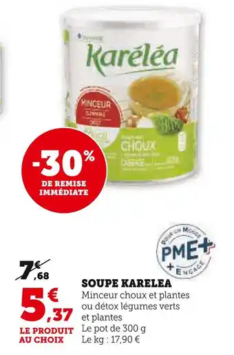 Super U Karelea soupe offre