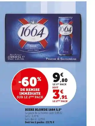 U Express 1664 biere blonde 5,5° offre