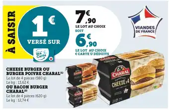 U Express Charal cheese burger ou burger poivre offre