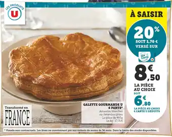 U Express U galette gourmande 6 parts offre