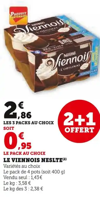Super U Nestle le viennois offre