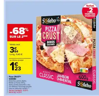 Carrefour Market Pizza Crust Sodebo offre